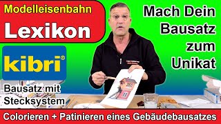 Mach Deinen Bausatz zum Unikat  Colorieren  Patinieren von Bausätzen [upl. by Thacker]