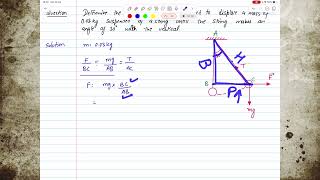 Determine the horizontal force required to displace a mass of 003 kg suspended by a string until [upl. by Anierdna]