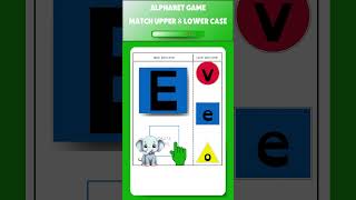 Alphabet matching game letter recognition practice Upper Case Letter with the Lower Case Letter E [upl. by Donatelli]