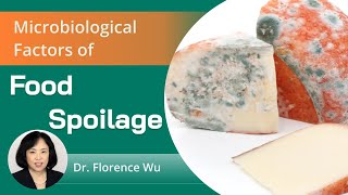 WEBINAR  Food Spoilage  Microbiological Factors [upl. by Crosley]