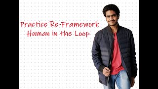 Practice ReFramework  Human In the loop [upl. by Kironde634]