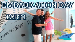 SYMPHONY OF THE SEAS EMBARKATION DAY  PART 1 [upl. by Kussell]