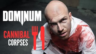 DOMINUM  Cannibal Corpses Official Video  Napalm Records [upl. by Novelia]