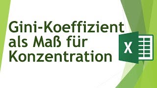 GiniKoeffizient in Excel berechnen  Daten analysieren in Excel 21 [upl. by Yhtommit294]