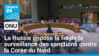 La Russie impose à lONU la fin de la surveillance des sanctions contre la Corée du Nord [upl. by Malinda]