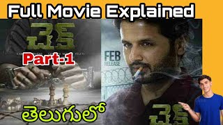 Check Full Movie Explained in Telugu  Check Full Movie in Telugu  NithinPriyaRakul  Check [upl. by Waldemar]