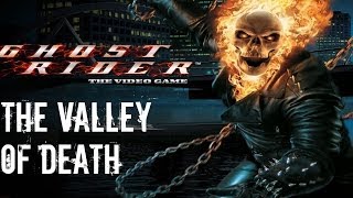 Ghost Rider  Walkthrough Part 6  The Valley of Death [upl. by Katherin]