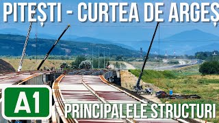 A1  Sibiu Pitești  Secțiunea 5 PitestiCurtea de Arges  Principalele structuri 19072024 [upl. by Aelat65]