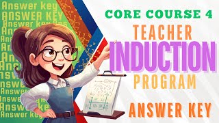 Teacher Induction Program Core Course 4 Module 12 ANSWER KEY [upl. by Sergeant683]