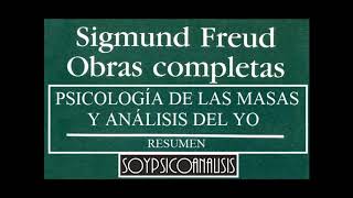 Psicología de las Masas y Análisis del Yo Freud 1921 RESUMEN [upl. by Heffron]