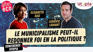 Le municipalisme peutil redonner foi en la politique [upl. by Hsiekal]