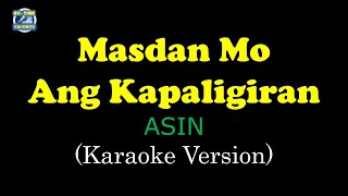 Masdan Mo Ang Kapaligiran  ASIN Karaoke Version  ALLTIME Favorite [upl. by Drewett]