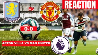 Aston Villa vs Manchester United 00 Live Stream Premier League Football EPL Match Score Highlights [upl. by Annauj]