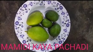 MAMIDI KAYA PACHADI [upl. by Niraa]