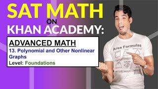 SAT Math on Khan Academy Polynomial and Other Nonlinear Graphs Foundations [upl. by Mizuki]