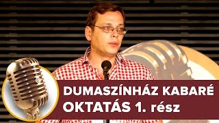 Oktatás 1 rész  Dumaszínház Kabaré [upl. by Marie]