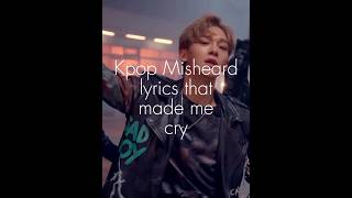 kpop misheard lyrics that made me cry💀😭😂 [upl. by Wiencke]