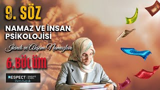 EMÄ°NE EROÄžLU Ä°LE NAMAZ VE MÄ°RAÃ‡ 6  NAMAZ VE Ä°NSAN PSÄ°KOLOJÄ°SÄ° Ä°KÄ°NDÄ° VE AKÅžAM NAMAZLARI [upl. by Inaluiak]