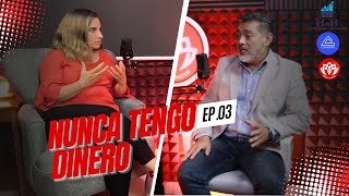 Ep 3  Nunca tengo dinero  Podcast Mujeres Chingonas [upl. by Tallula]