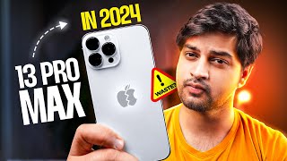 Dont Buy iPhone 13 Pro Max in 2024 Before Watching This Video [upl. by Girish910]