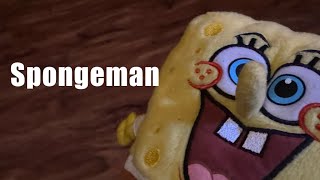 Spongeman [upl. by Dnumde]