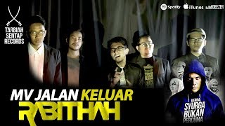 Rabithah  Jalan Keluar OST Kerna Syurga Bukan Percuma [upl. by Yrreiht]