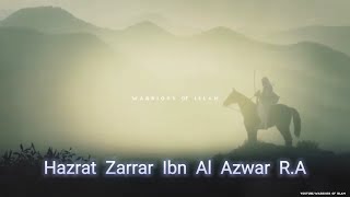 Hazrat Zarrar Ibn Al Azwar  The Legendary Fearless Warrior of Islam  Power of Muslim islamhistory [upl. by Colby]