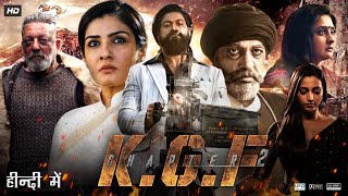 KGF Chapter 2 Full Movie In Hindi Dubbed  Yash  Srinidhi Shetty  Sanjay Dutt  Review amp Facts [upl. by Fulmis750]