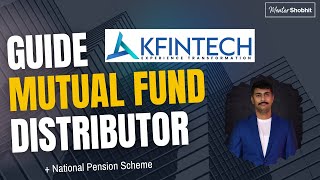 Kfintech Tutorial for Mutual Fund Distributor mentorshobhit mutualfunddistributor [upl. by Koa12]