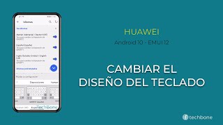 Cambiar el Diseño del Teclado  Huawei Android 10  EMUI 12 [upl. by Lynn676]