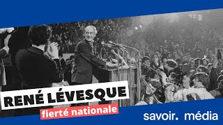 René Lévesque  aux sources dune fierté nationale [upl. by Akenet]