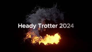 Heady Trotter 2024 [upl. by Amairam]