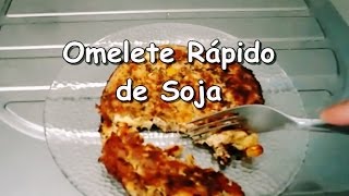 Omelete Rápido de Soja [upl. by Aisatnaf]