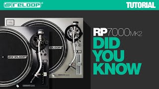 Reloop RP7000 MK2 NextGen Turntable  Did You Know Tutorial [upl. by Eelano]