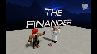 The Financier  Entry point Tutorial [upl. by Hitoshi995]