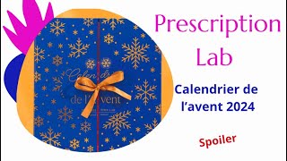 Calendrier de lavent Prescription Lab 2024  découverte des premiers produits [upl. by Moriarty255]