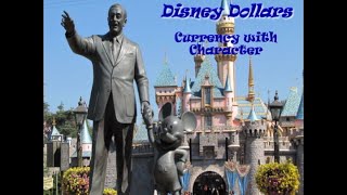 Disney Dollars [upl. by Zorina]