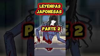 LEYENDAS DE JAPON PARTE 2  mitos y leyendas  VIDEOS DE TERROR  historias de terror  horror [upl. by Porett363]