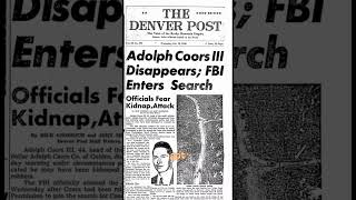 How the FBI Solved the Coors Kidnapping A Tale of Ransom Murder and Justice [upl. by Ailev]