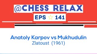 Anatoly Karpov vs Mukhudulin  Zlatoust 1961 [upl. by Aiello816]