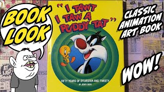 Book Look  I Tawt I Taw a Puddy Tat Fifty Years of Sylvester and Tweety Animation Art Book [upl. by Aihtniroc]