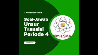 Kimia SMA  Soal Jawab No 3 Unsur Transisi Periode 4 [upl. by Aksehcnarf]