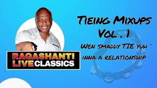 TIEING MIXUPS  VOLUME 1  RAGASHANTI LIVE RADIO CLASSICS [upl. by Lussi566]