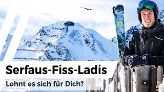 Skigebiet SerfausFissLadis im Test Lohnt es sich für Dich [upl. by Netnert]