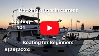 Boating 101 Tide and current How do they effect you Free Boat driving lesson today 40’ trawler [upl. by Stanway105]