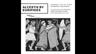 Alcestis by Euripides [upl. by Adnohr]