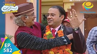 Taarak Mehta Ka Ooltah Chashmah  Episode 582  Full Episode [upl. by Alathia]