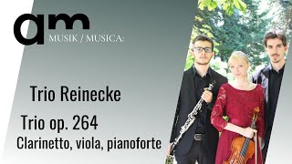 Trio Reinecke  Trio op264  clarinet viola  piano  2024 [upl. by Nylloh]