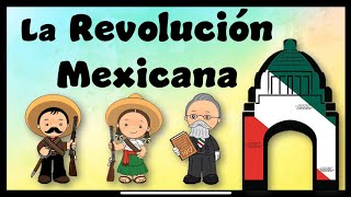 La Revolución Mexicana [upl. by Maidel]