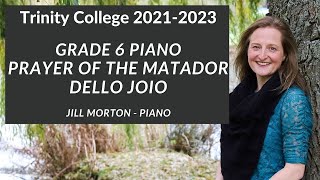 Prayer of the Matador  Dello Joio Grade 6 Trinity College Piano 20212023 Jill Morton  Piano [upl. by Nylassej534]